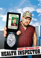 Larry the Cable Guy: Health Inspector